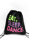 Eat, Sleep, Dance, Drawstring Bag