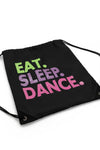 Eat, Sleep, Dance, Drawstring Bag